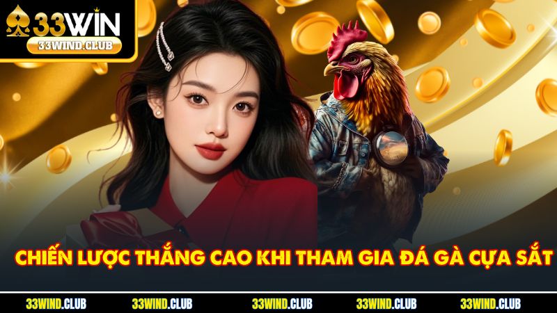 Chiến lược thắng cao khi tham gia đá gà cựa sắt