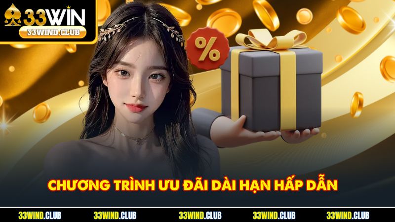 Chính sách ưu đãi lâu dài, tạo giá trị bền vững cho người chơi trung thành 