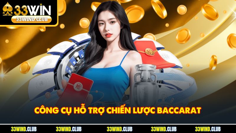 Công cụ hỗ trợ chiến lược baccarat