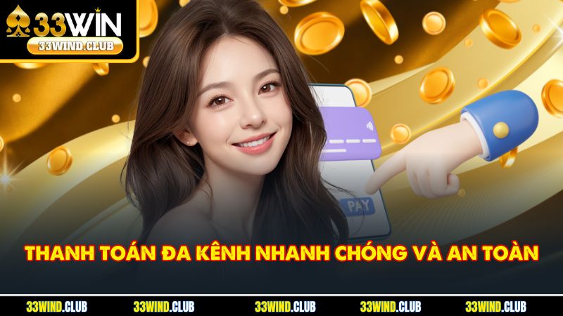 Giao dịch tài chính bảo mật cao, hỗ trợ nhiều phương thức thanh toán tiện lợi